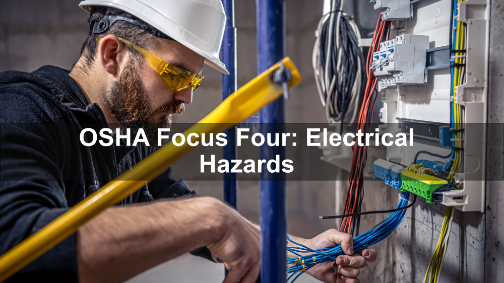 OSHA Focus Four: Electrical Hazards - Able Safety Consulting